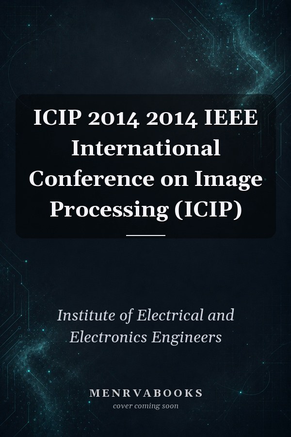 ICIP 2014 2014 IEEE International Conference on Image Processing (ICIP)