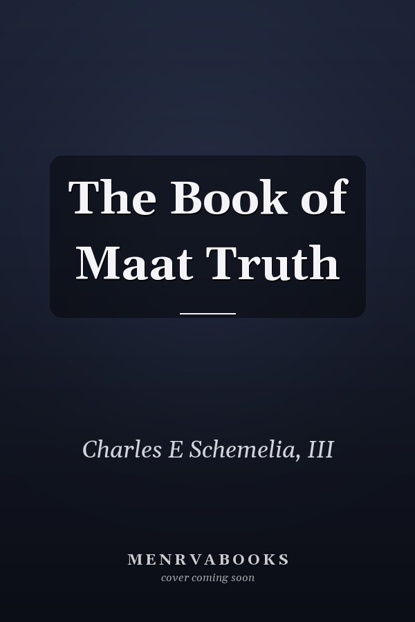 The Book of Maat Truth