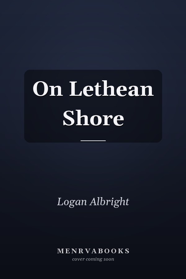 On Lethean Shore