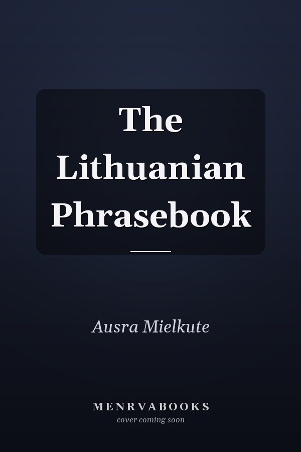 The Lithuanian Phrasebook