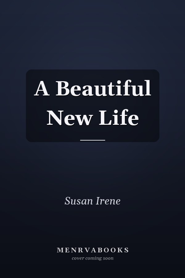 A Beautiful New Life