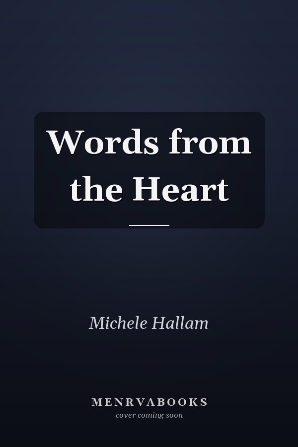 Words from the Heart
