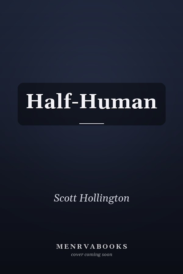 Half-Human