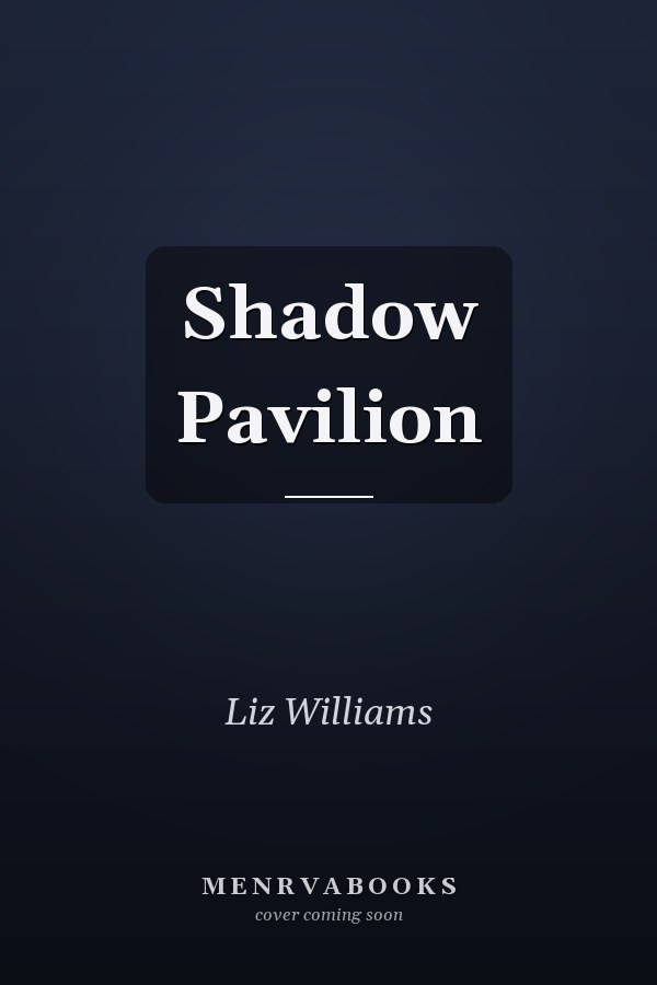 Shadow Pavilion