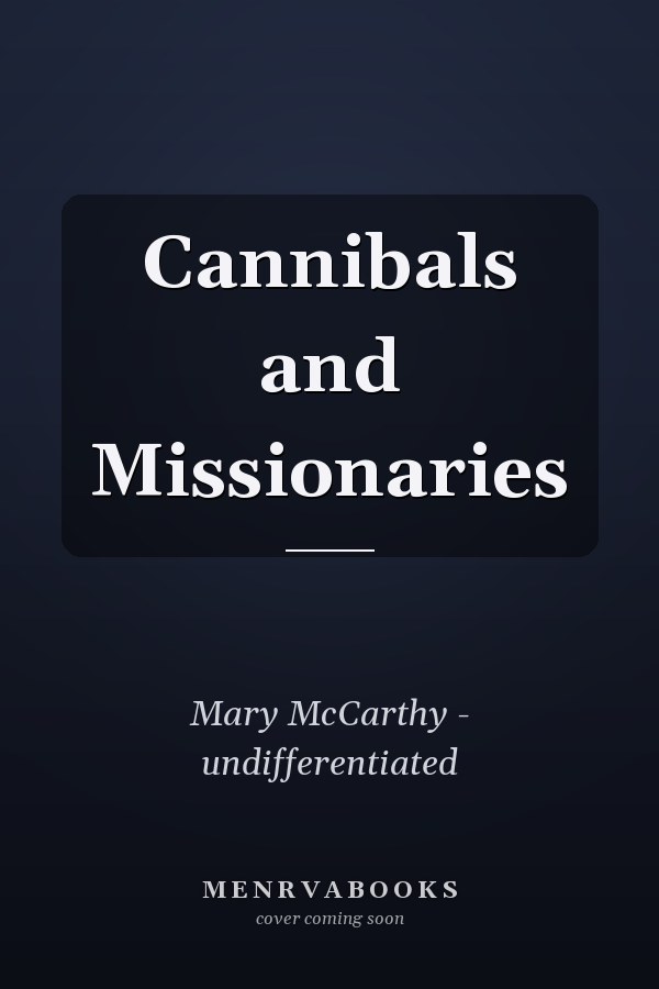 Cannibals and Missionaries