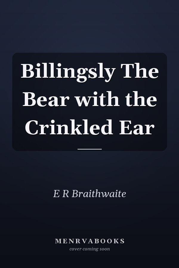 Billingsly The Bear with the Crinkled Ear