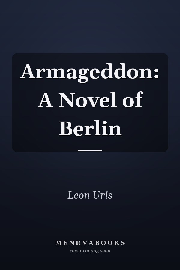 Armageddon: A Novel of Berlin