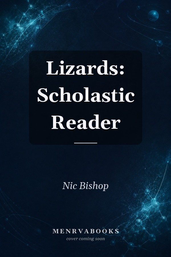 Lizards: Scholastic Reader