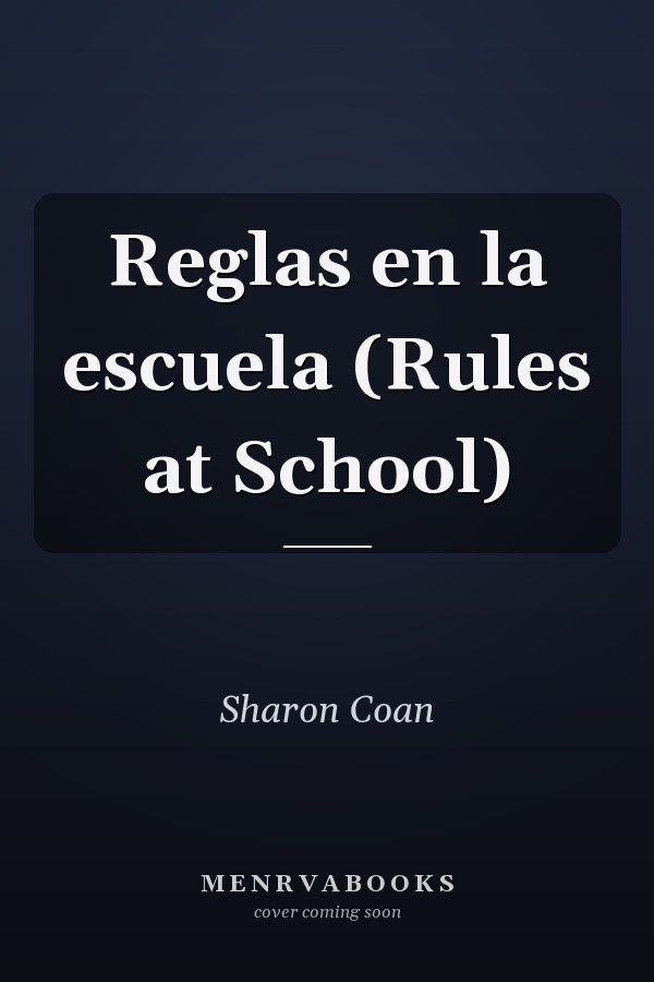Reglas en la escuela (Rules at School)