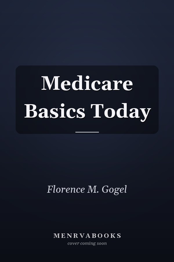 Medicare Basics Today