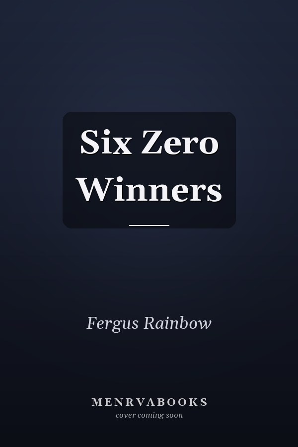 Six Zero Winners