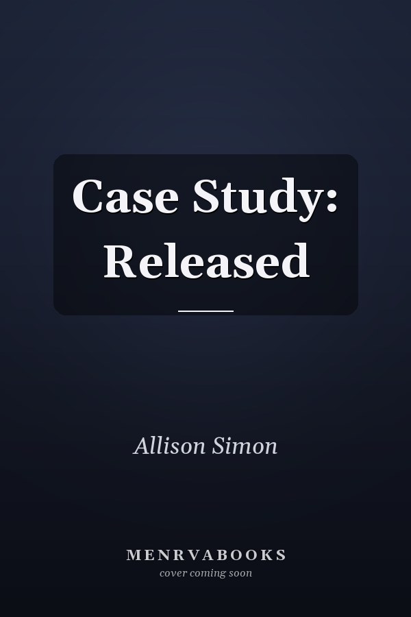 Case Study: Released