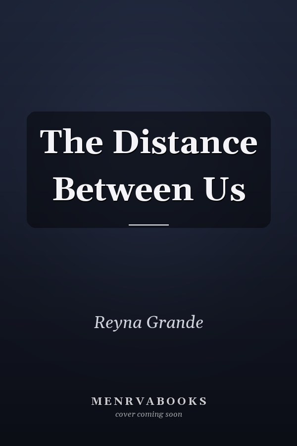 The Distance Between Us