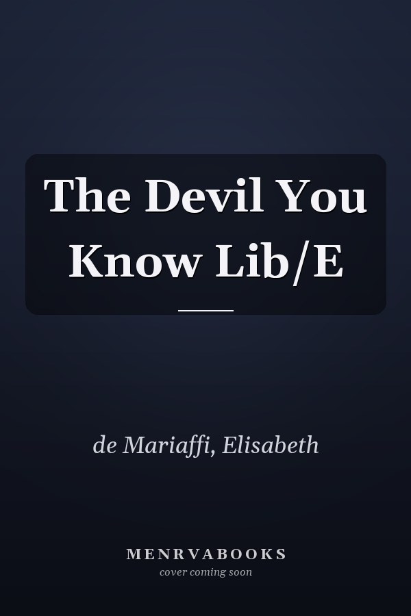 The Devil You Know Lib/E