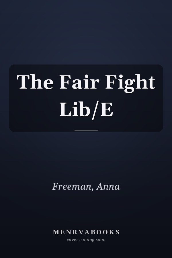 The Fair Fight Lib/E