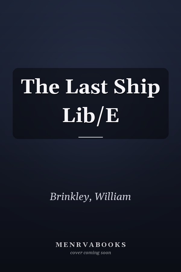 The Last Ship Lib/E
