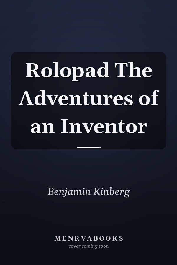 Rolopad The Adventures of an Inventor