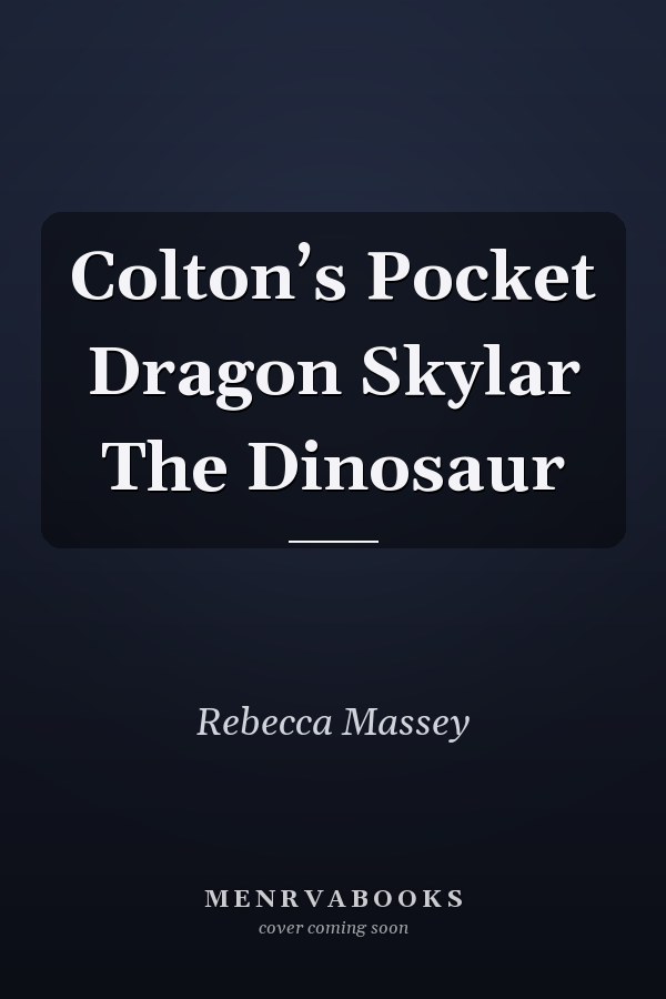 Colton’s Pocket Dragon Skylar The Dinosaur