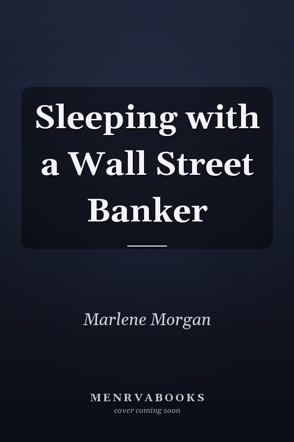 Sleeping with a Wall Street Banker