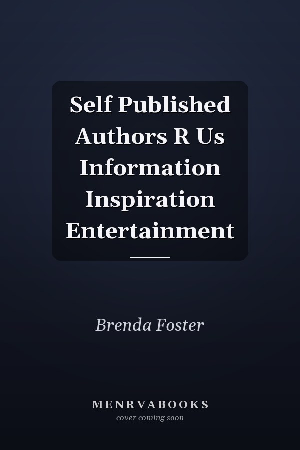 Self Published Authors R Us Information Inspiration Entertainment