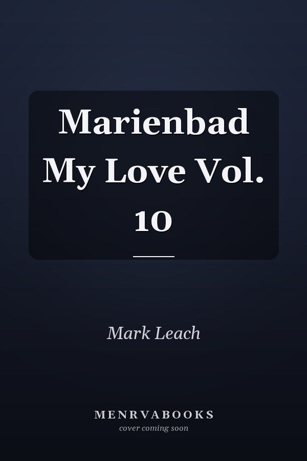 Marienbad My Love Vol. 10