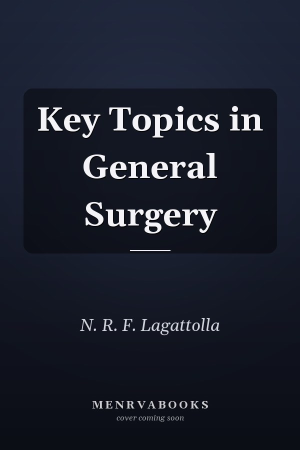 Key Topics in General Surgery