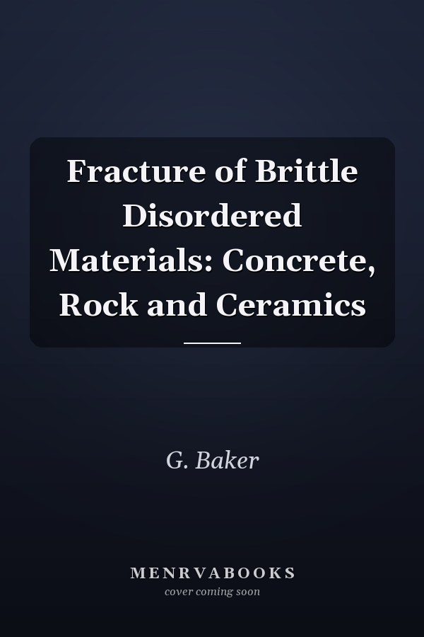 Fracture of Brittle Disordered Materials: Concrete, Rock and Ceramics
