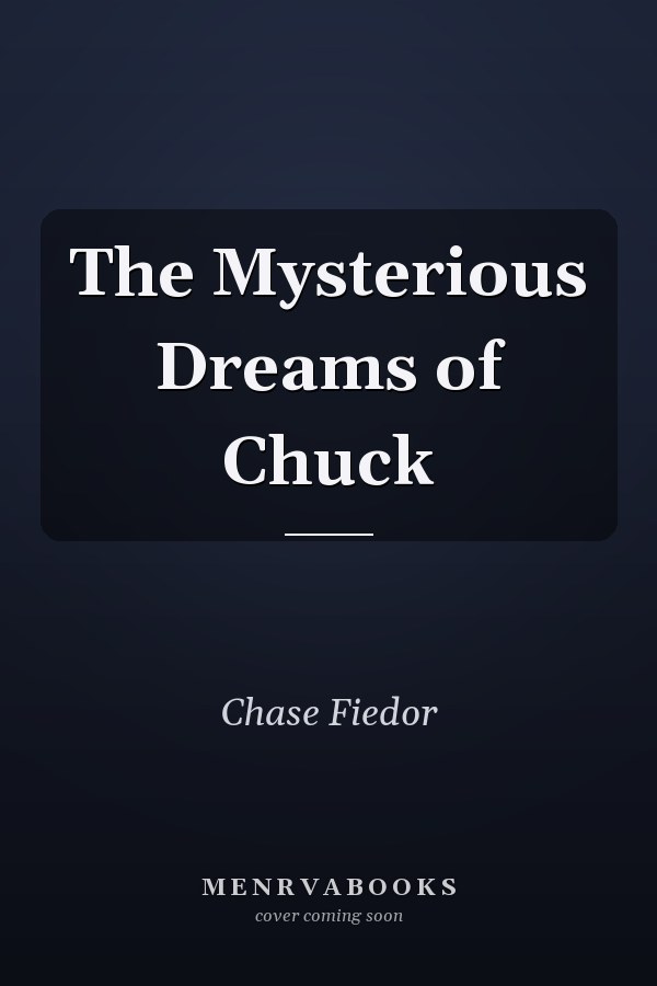 The Mysterious Dreams of Chuck