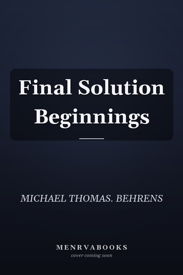 Final Solution Beginnings