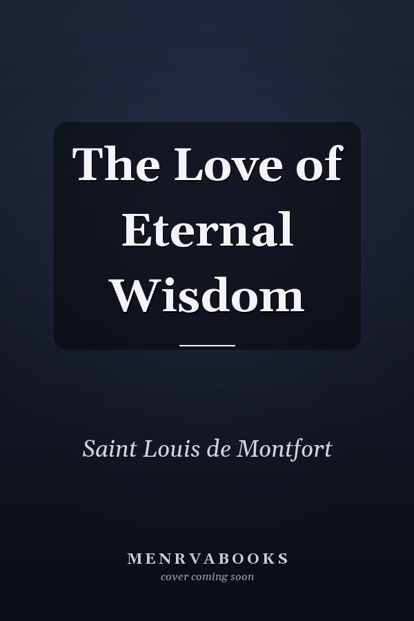 The Love of Eternal Wisdom