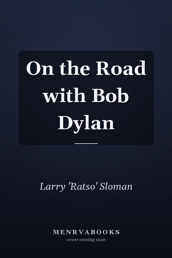 On the Road with Bob Dylan