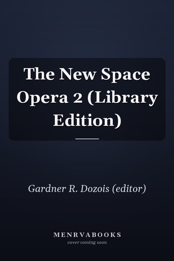 The New Space Opera 2 (Library Edition)