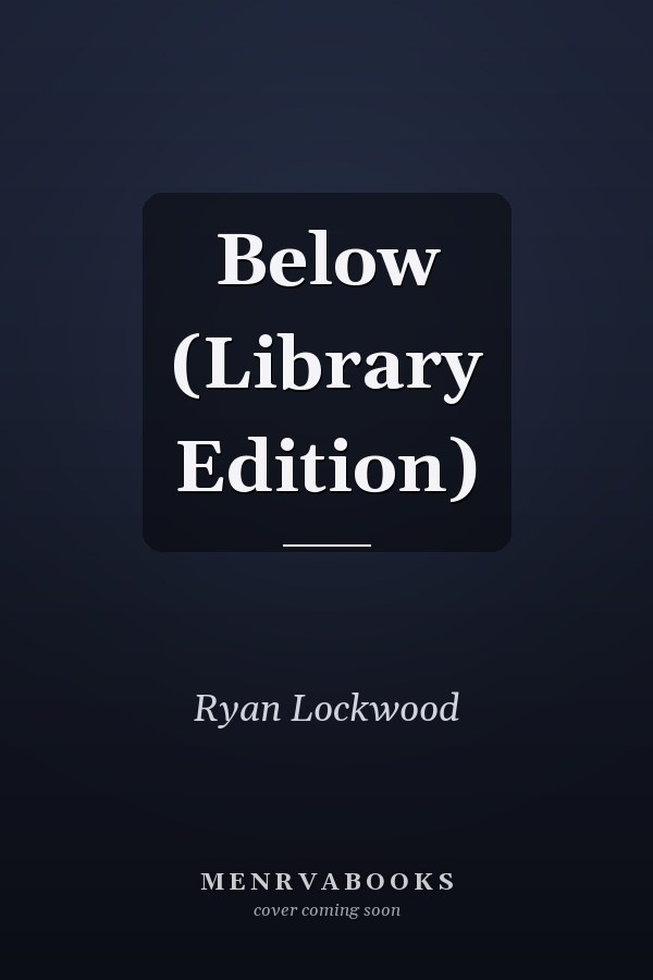 Below (Library Edition)