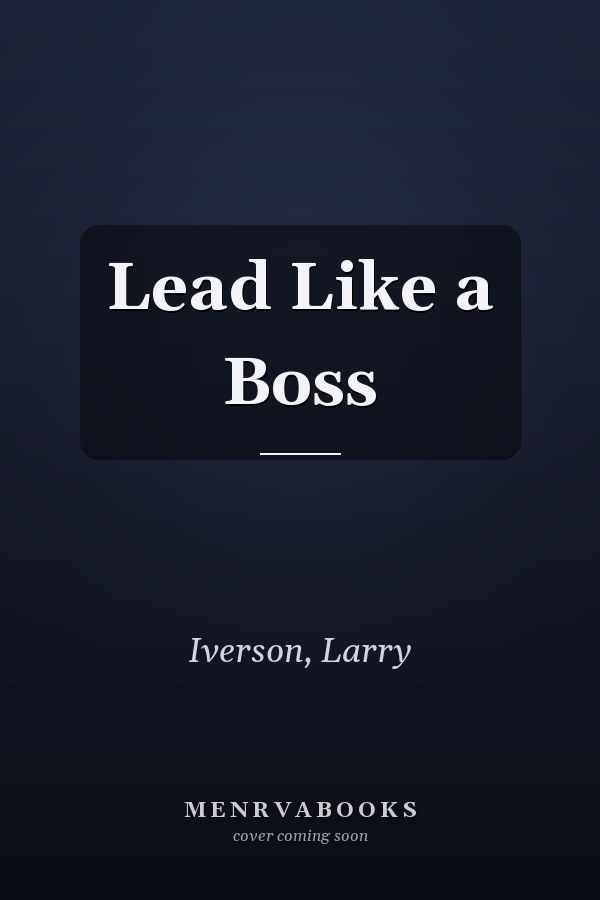 Lead Like a Boss