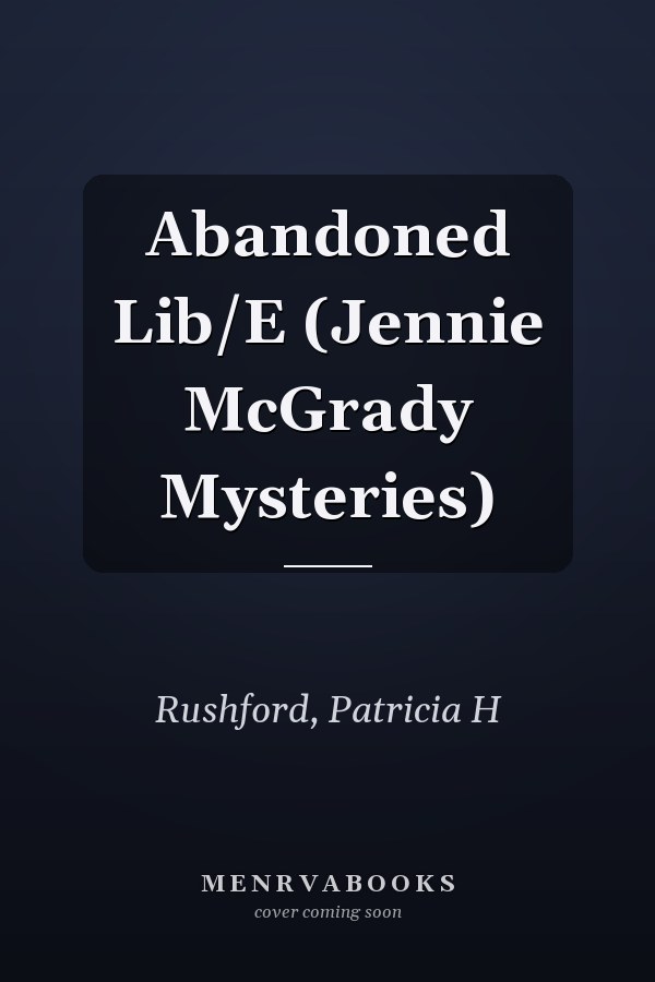 Abandoned Lib/E (Jennie McGrady Mysteries)