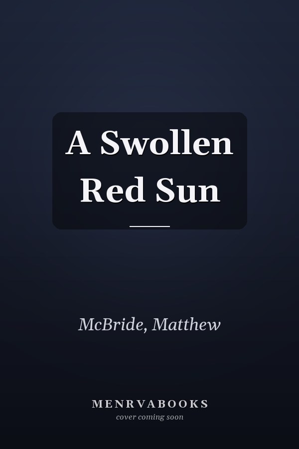 A Swollen Red Sun