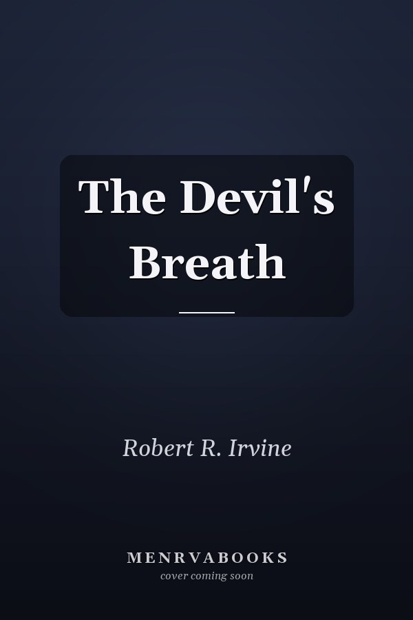The Devil's Breath