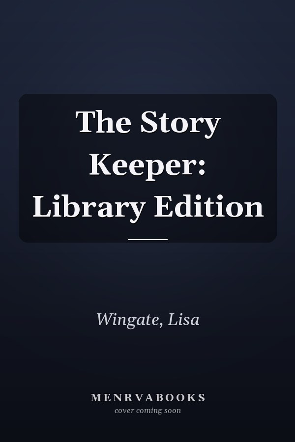 The Story Keeper: Library Edition