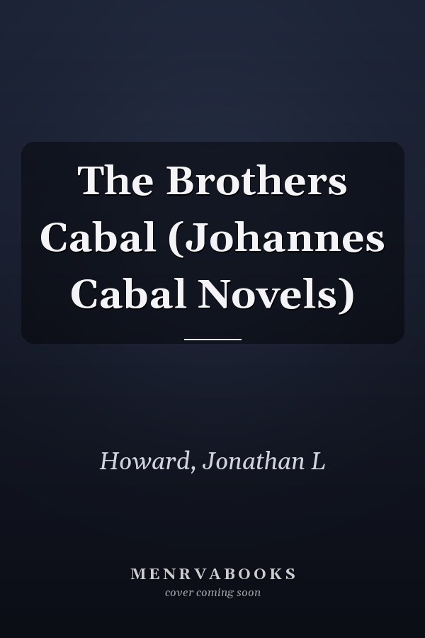 The Brothers Cabal (Johannes Cabal Novels)