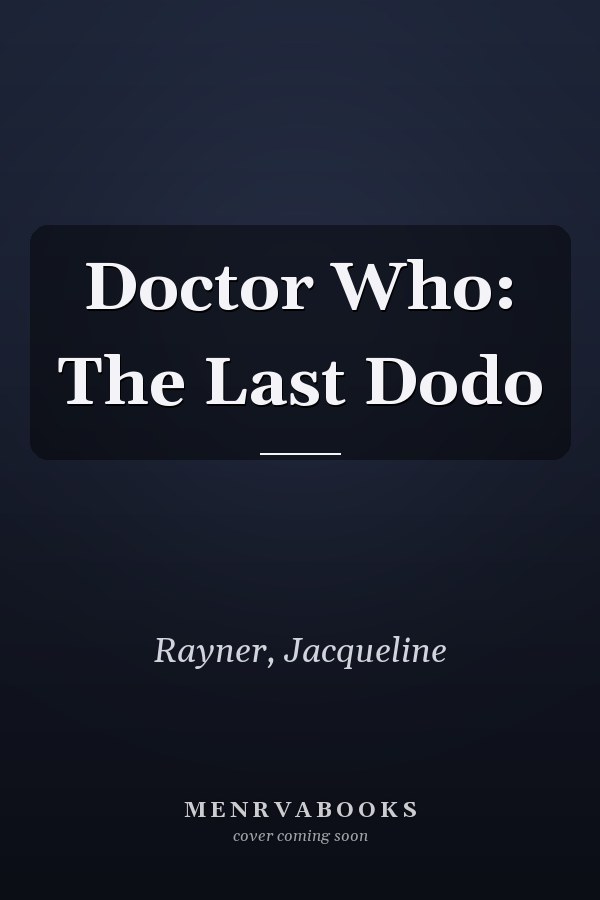Doctor Who: The Last Dodo