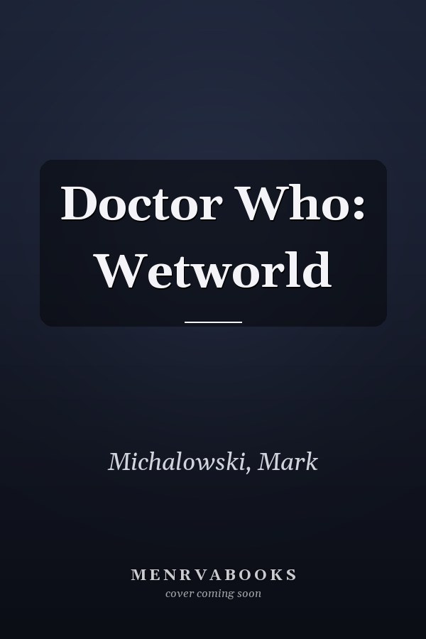 Doctor Who: Wetworld