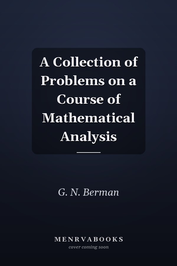 A Collection of Problems on a Course of Mathematical Analysis