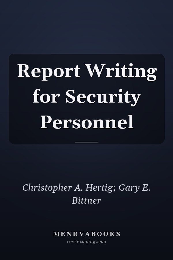 Report Writing for Security Personnel