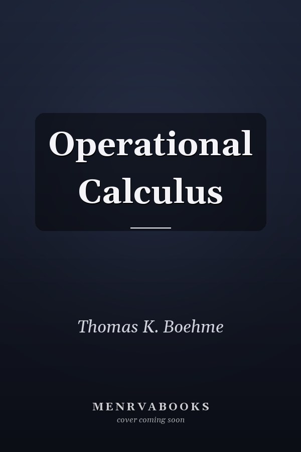 Operational Calculus