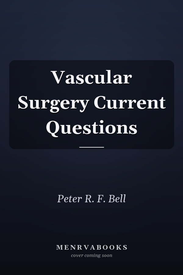 Vascular Surgery Current Questions