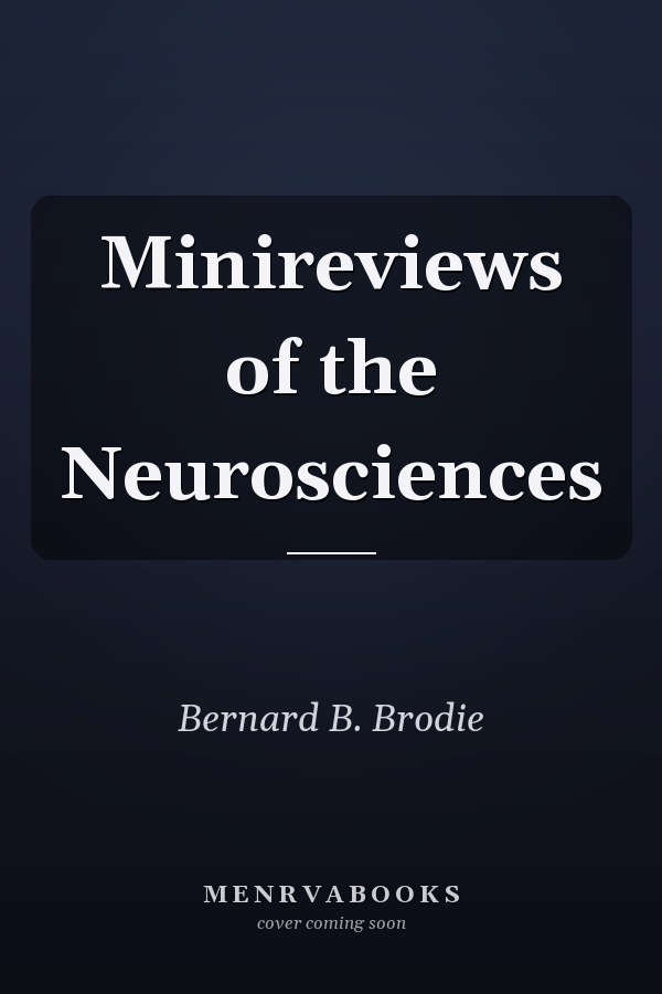 Minireviews of the Neurosciences