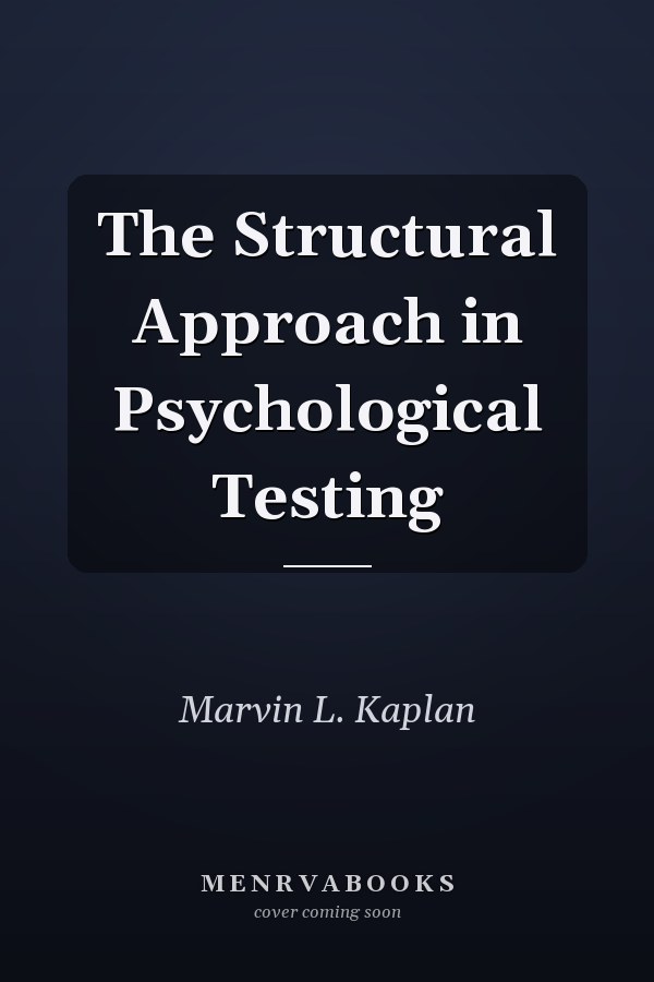 The Structural Approach in Psychological Testing