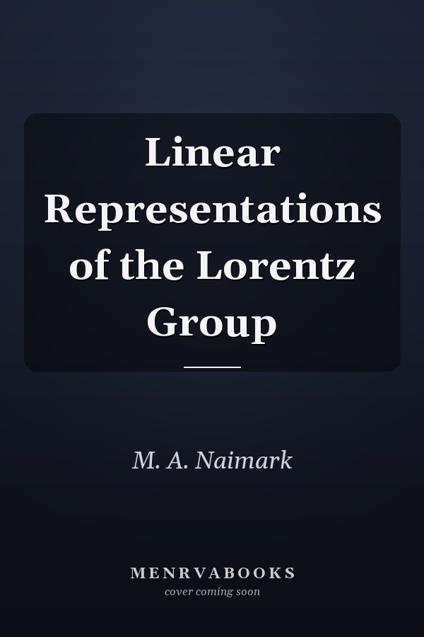 Linear Representations of the Lorentz Group
