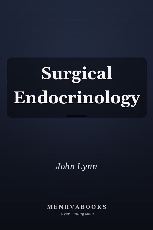 Surgical Endocrinology