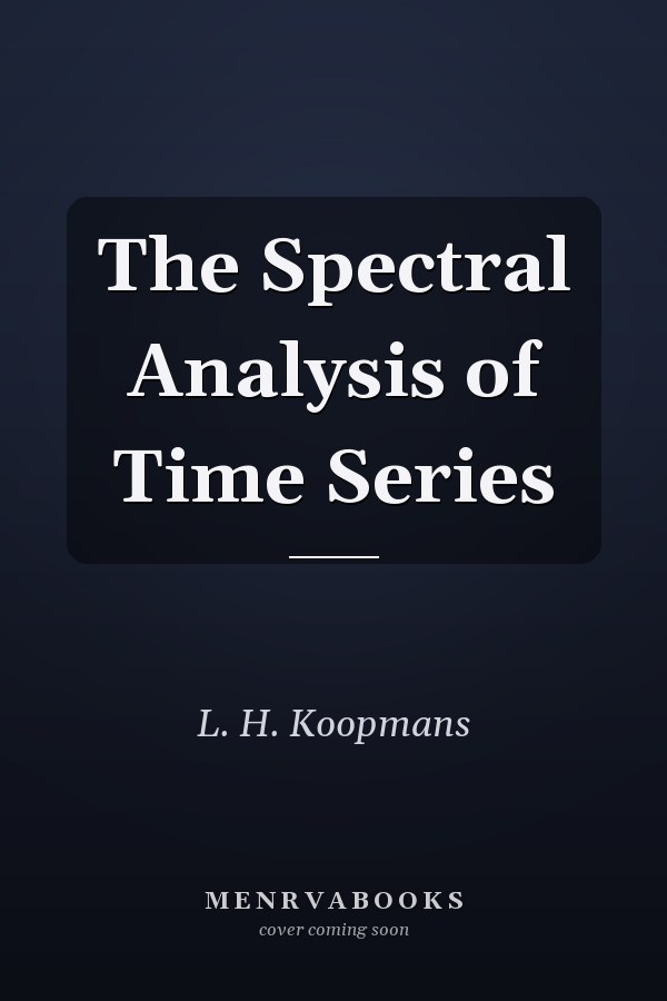The Spectral Analysis of Time Series